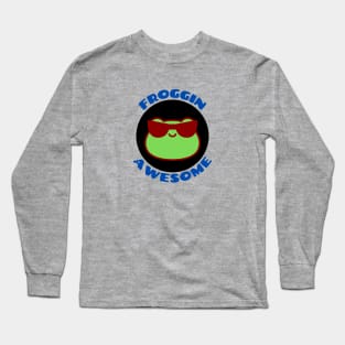 Froggin Awesome | Cute Frog Pun Long Sleeve T-Shirt